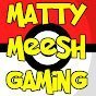 Matty Meesh