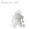 Wake Up John